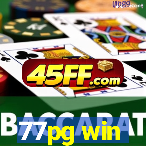 77pg win